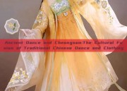 Ancient Dance and Cheongsam:The Cultural Fusion of Traditional Chinese Dance and Clothing