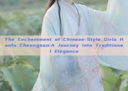 The Enchantment of Chinese-Style Girls Hanfu Cheongsam:A Journey into Traditional Elegance