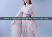Revival of Cheongsam:Ethnic and Retro Charm in Full Bloom