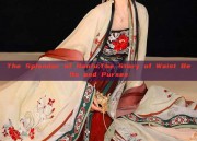 The Splendor of Hanfu:The Story of Waist Belts and Purses