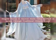Elegant Women in Ancient Hanfu Fairy Skirts:A Journey Through Traditional Chinese Dress