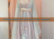 Vintage Qipao:The Arrival of Her Elegance