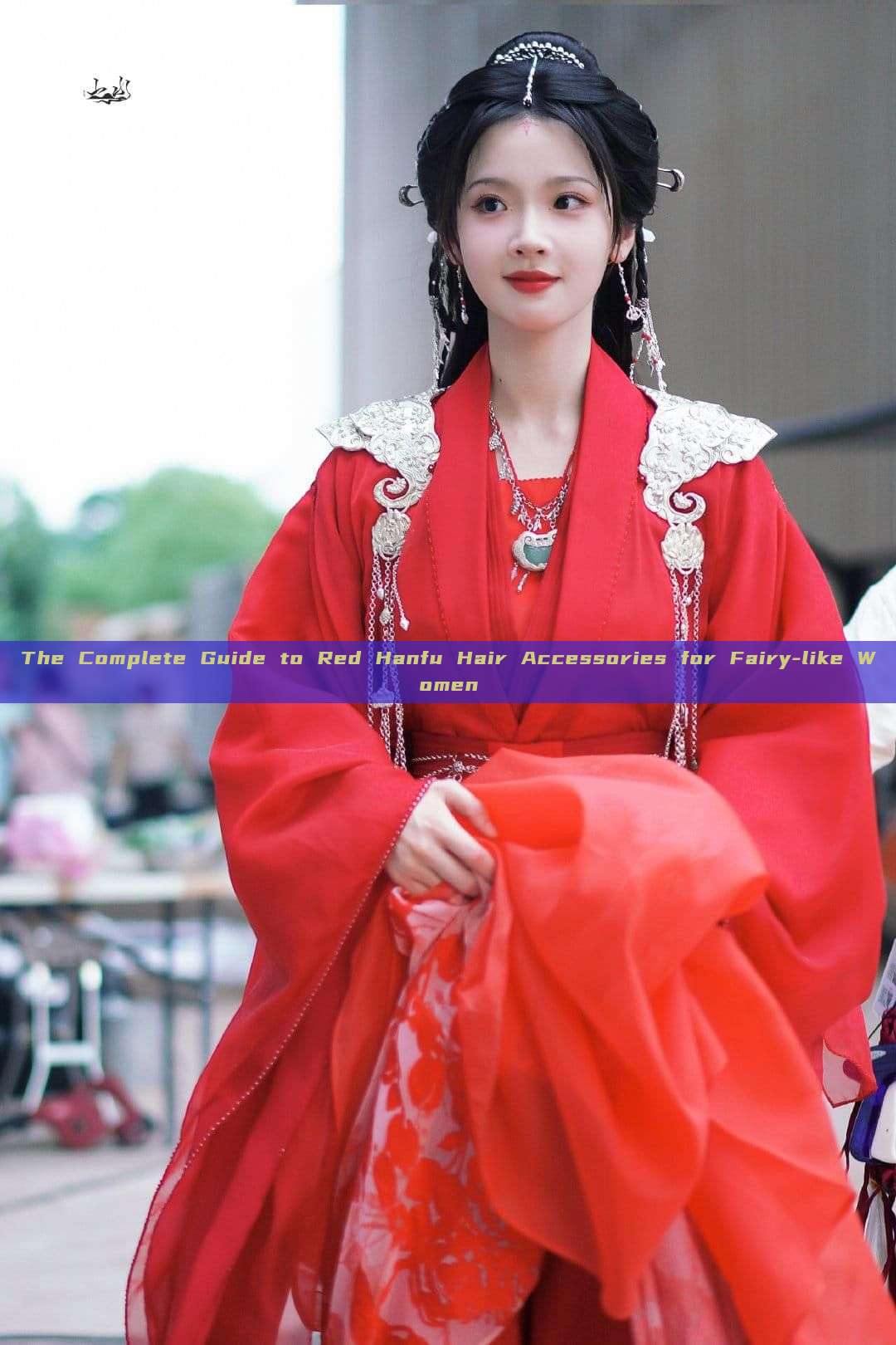 The Complete Guide to Red Hanfu Hair Accessories for Fairy-like Women The Complete Guide to Red Hanfu Hair Accessories for Fairy-like Women