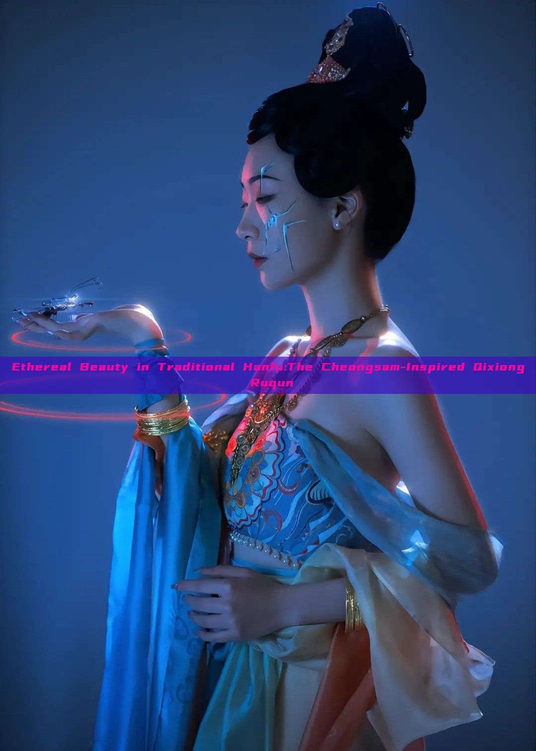 Ethereal Beauty in Traditional Hanfu:The Cheongsam-Inspired Qixiong Ruqun Ethereal Beauty in Traditional Hanfu:The Cheongsam-Inspired Qixiong Ruqun