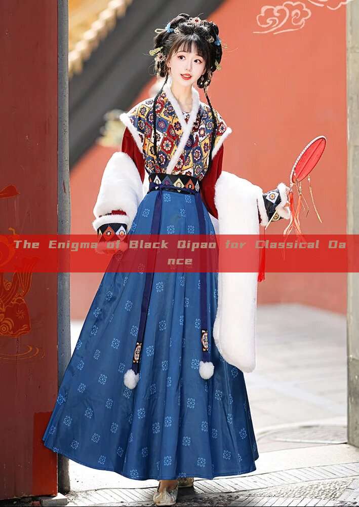 The Enigma of Black Qipao for Classical Dance The Enigma of Black Qipao for Classical Dance