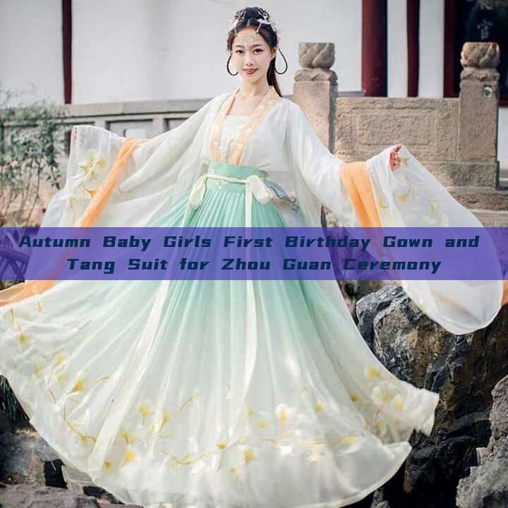Autumn Baby Girls First Birthday Gown and Tang Suit for Zhou Guan Ceremony Autumn Baby Girls First Birthday Gown and Tang Suit for Zhou Guan Ceremony