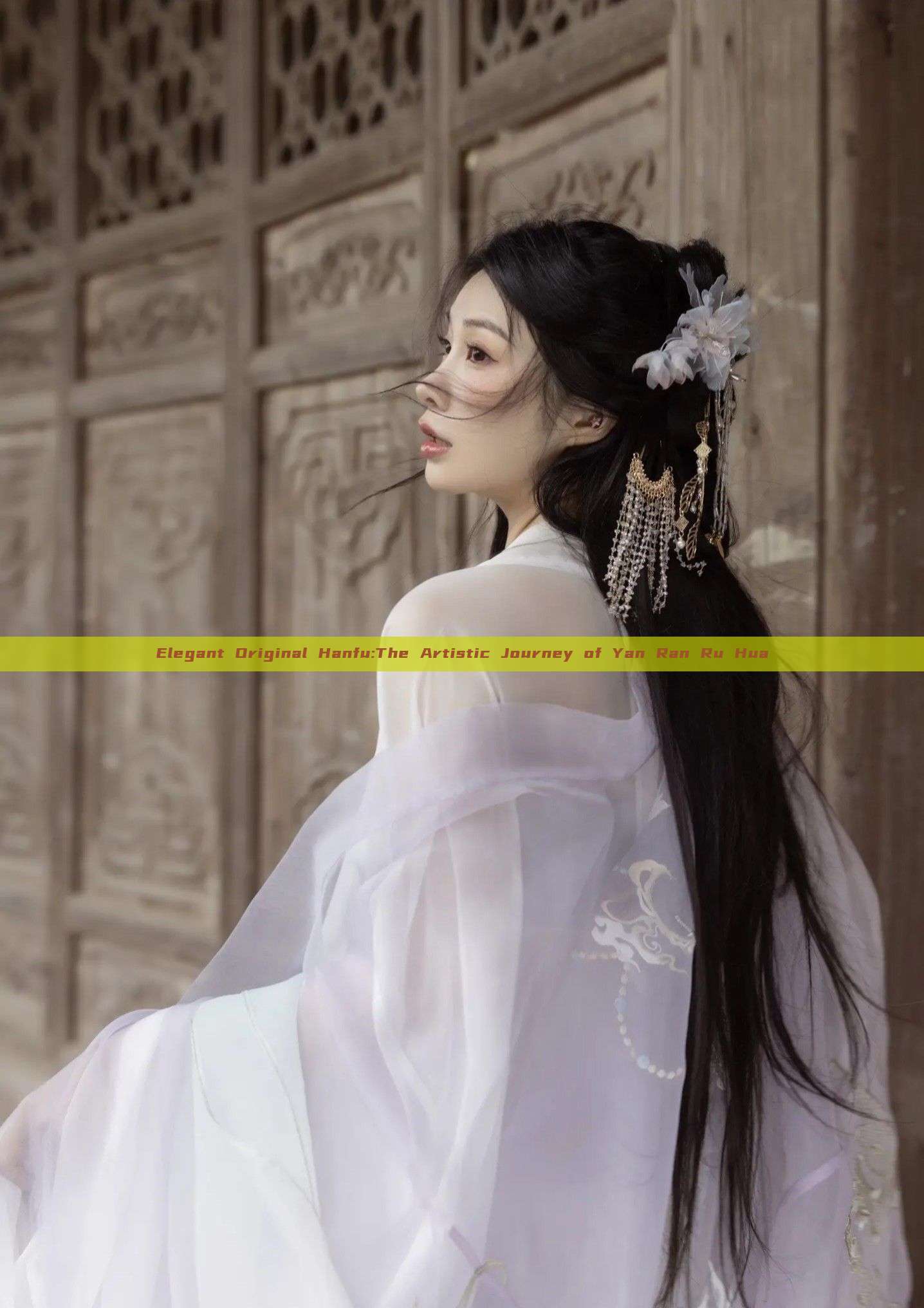 Elegant Original Hanfu:The Artistic Journey of Yan Ran Ru Hua