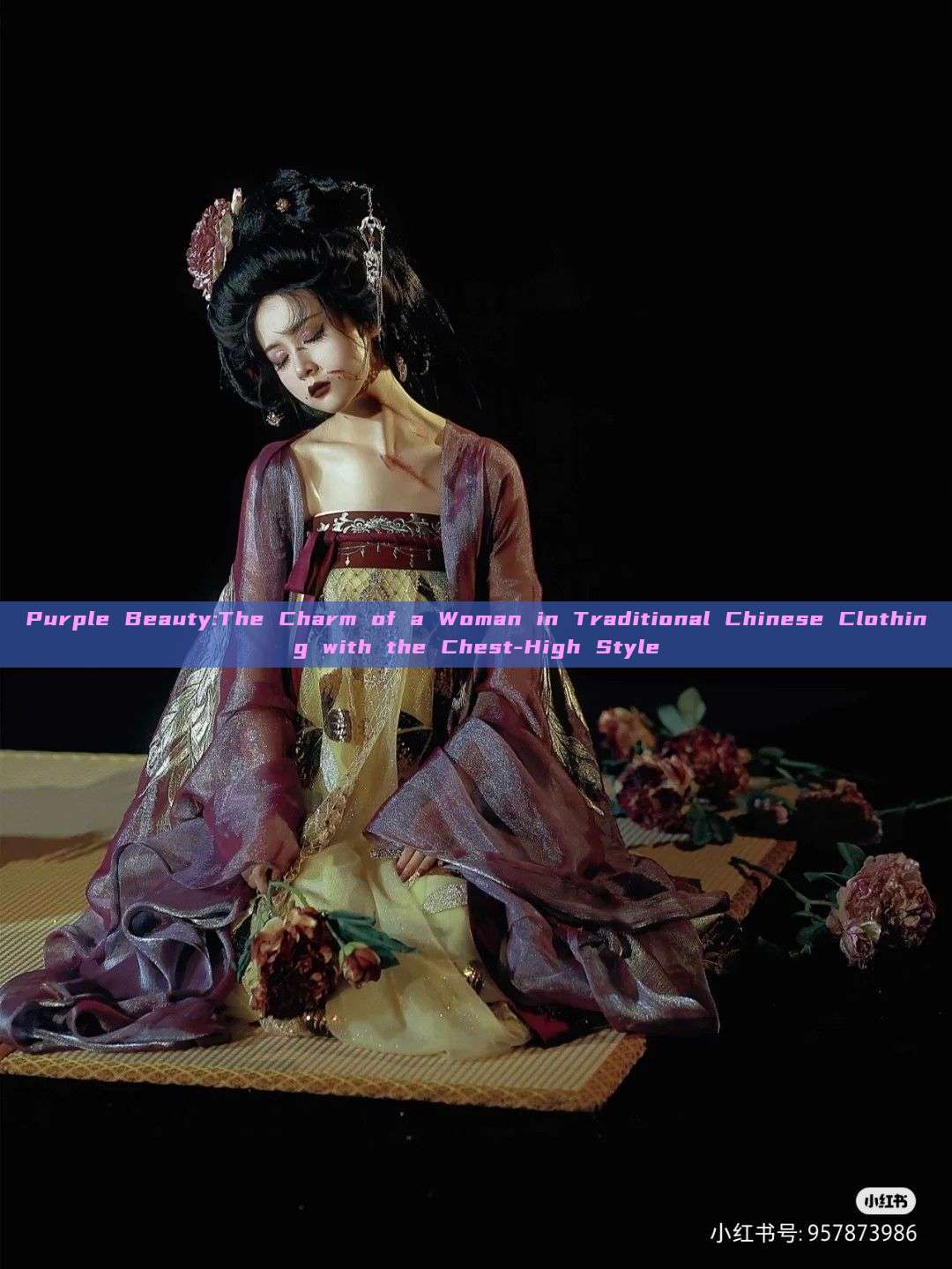 Purple Beauty:The Charm of a Woman in Traditional Chinese Clothing with the Chest-High Style Purple Beauty:The Charm of a Woman in Traditional Chinese Clothing with the Chest-High Style