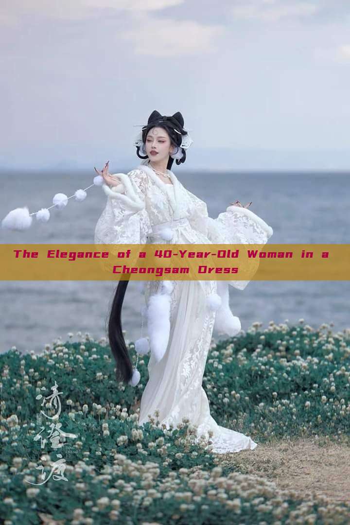The Elegance of a 40-Year-Old Woman in a Cheongsam Dress