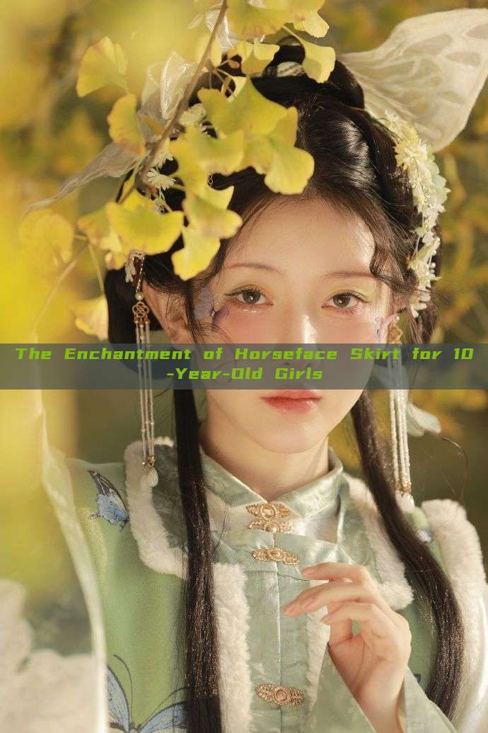 The Enchantment of Horseface Skirt for 10-Year-Old Girls The Enchantment of Horseface Skirt for 10-Year-Old Girls