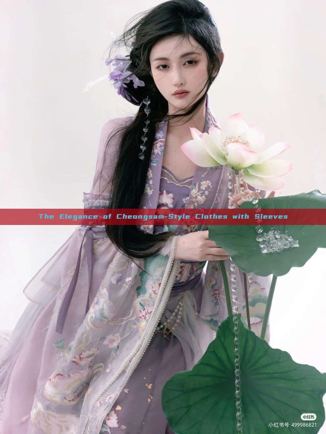 The Elegance of Cheongsam-Style Clothes with Sleeves