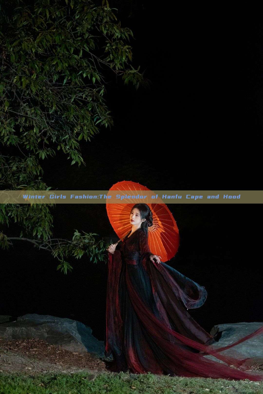 Winter Girls Fashion:The Splendor of Hanfu Cape and Hood Winter Girls Fashion:The Splendor of Hanfu Cape and Hood