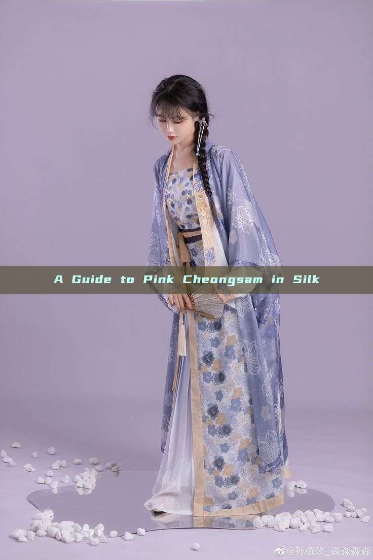 A Guide to Pink Cheongsam in Silk A Guide to Pink Cheongsam in Silk
