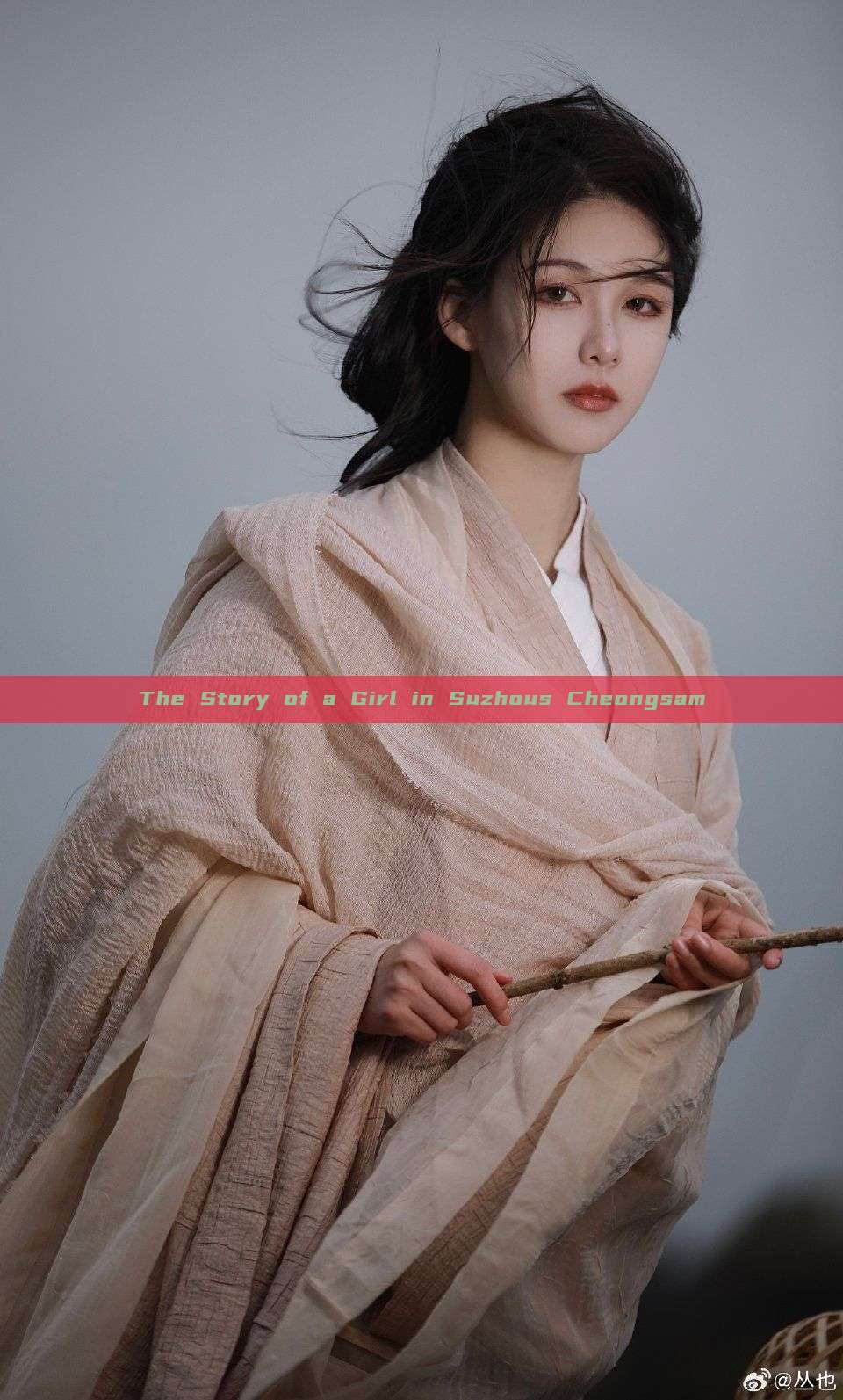 The Story of a Girl in Suzhous Cheongsam The Story of a Girl in Suzhous Cheongsam