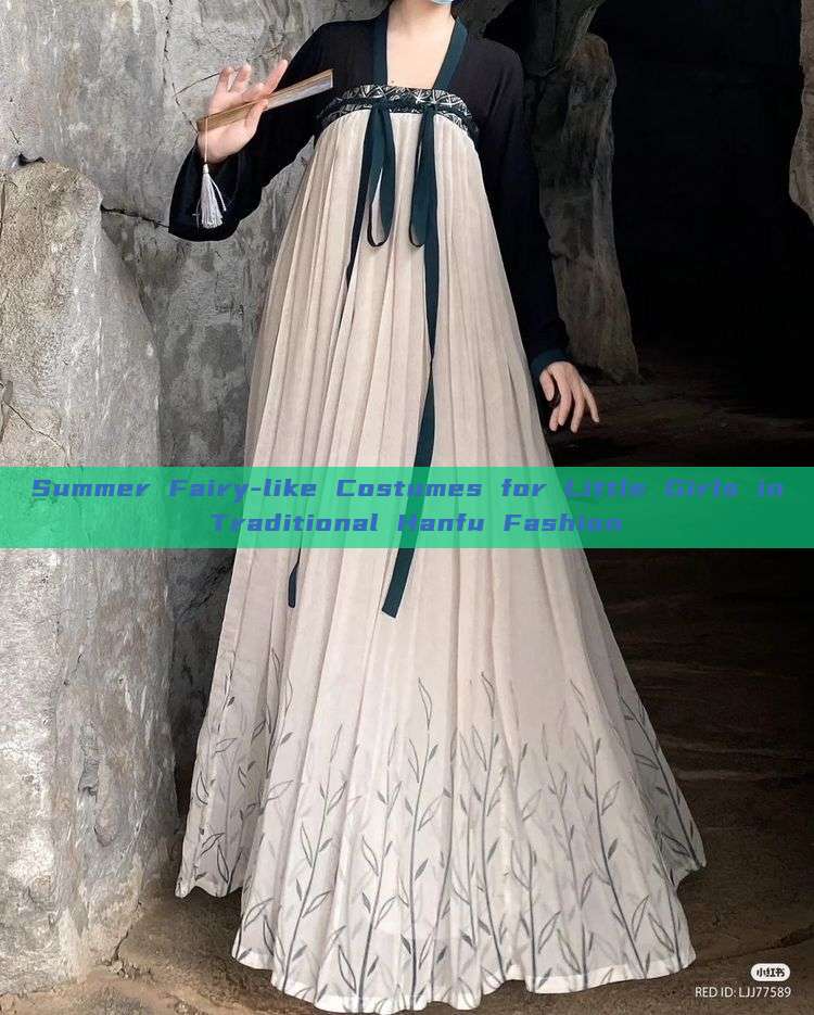 Summer Fairy-like Costumes for Little Girls in Traditional Hanfu Fashion Summer Fairy-like Costumes for Little Girls in Traditional Hanfu Fashion