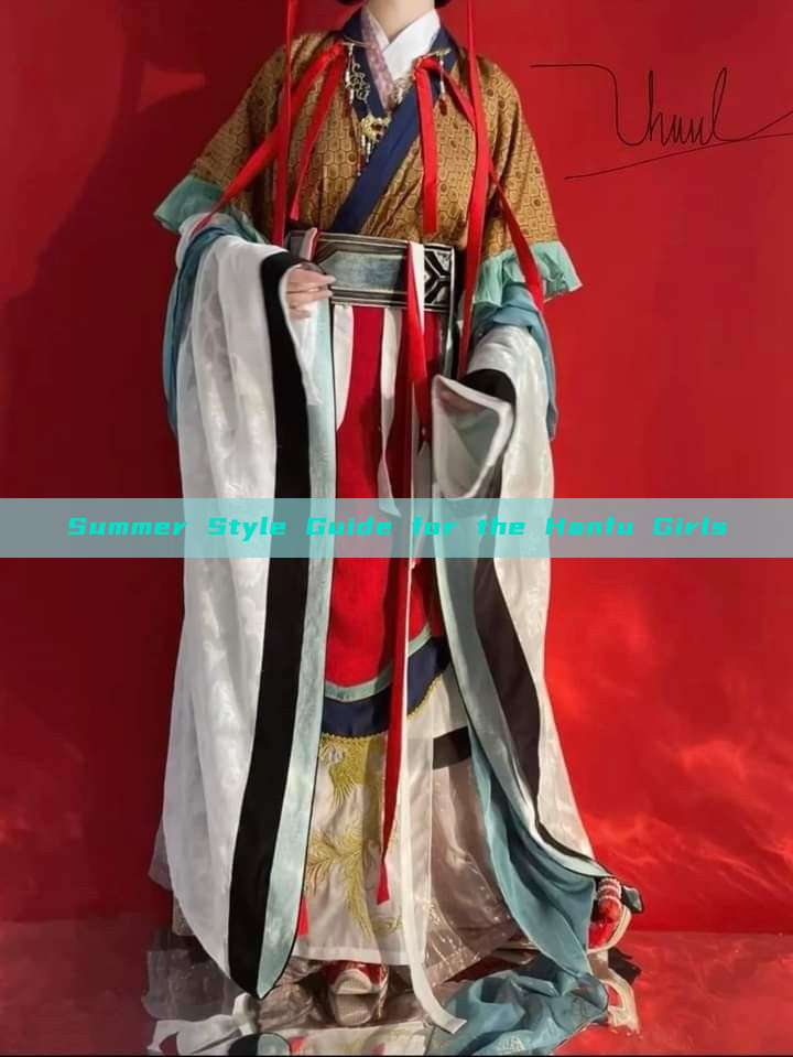 Summer Style Guide for the Hanfu Girls Summer Style Guide for the Hanfu Girls