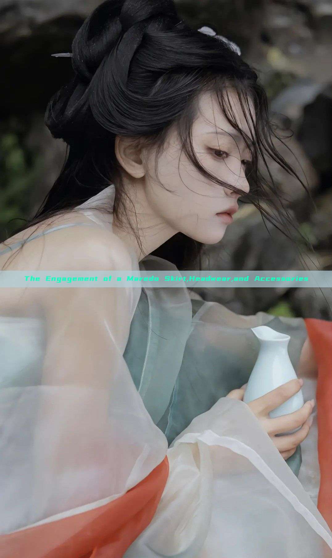 The Engagement of a Maredo Skirt,Headwear,and Accessories The Engagement of a Maredo Skirt,Headwear,and Accessories