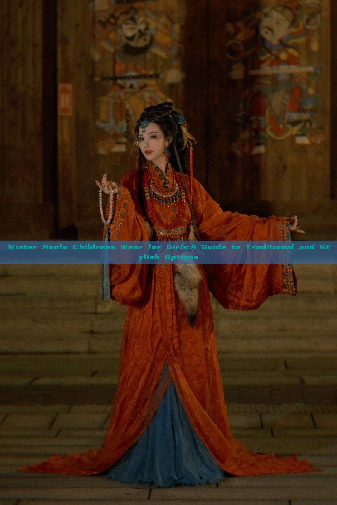 Winter Hanfu Childrens Wear for Girls:A Guide to Traditional and Stylish Options Winter Hanfu Childrens Wear for Girls:A Guide to Traditional and Stylish Options