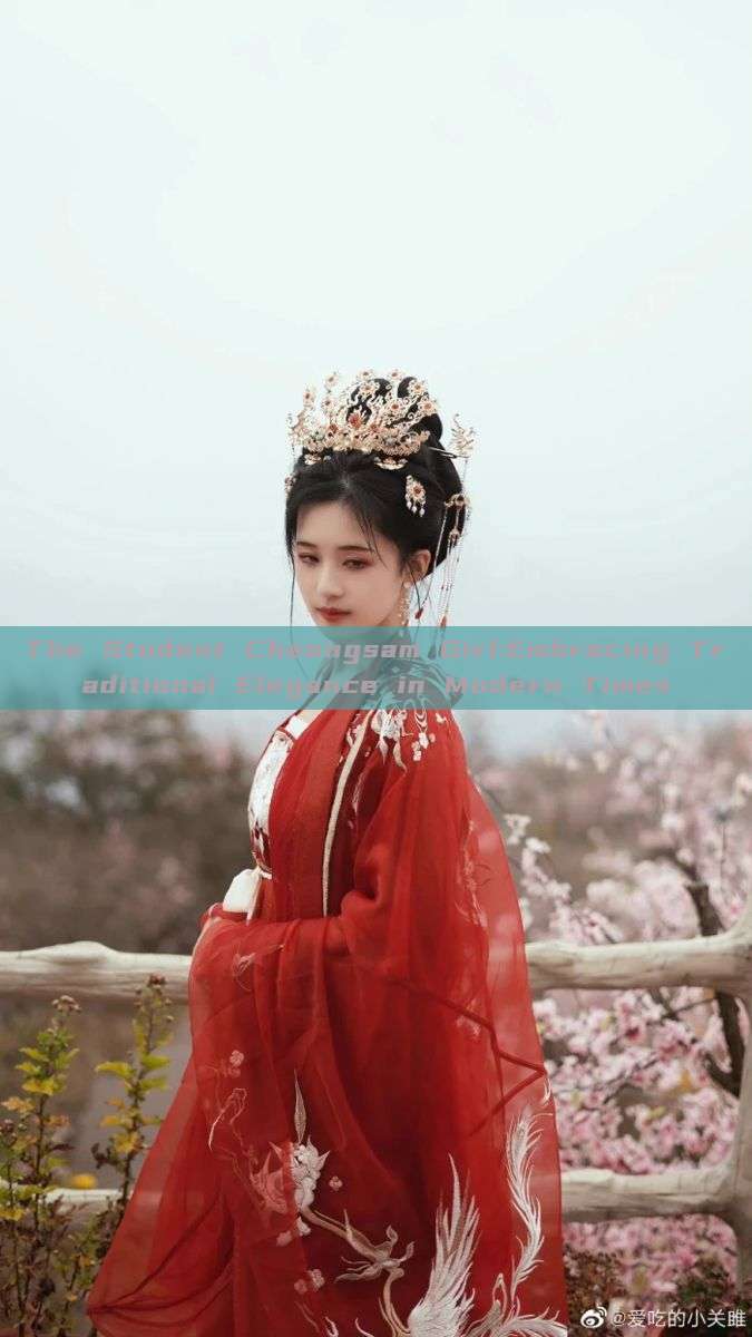 The Student Cheongsam Girl:Embracing Traditional Elegance in Modern Times