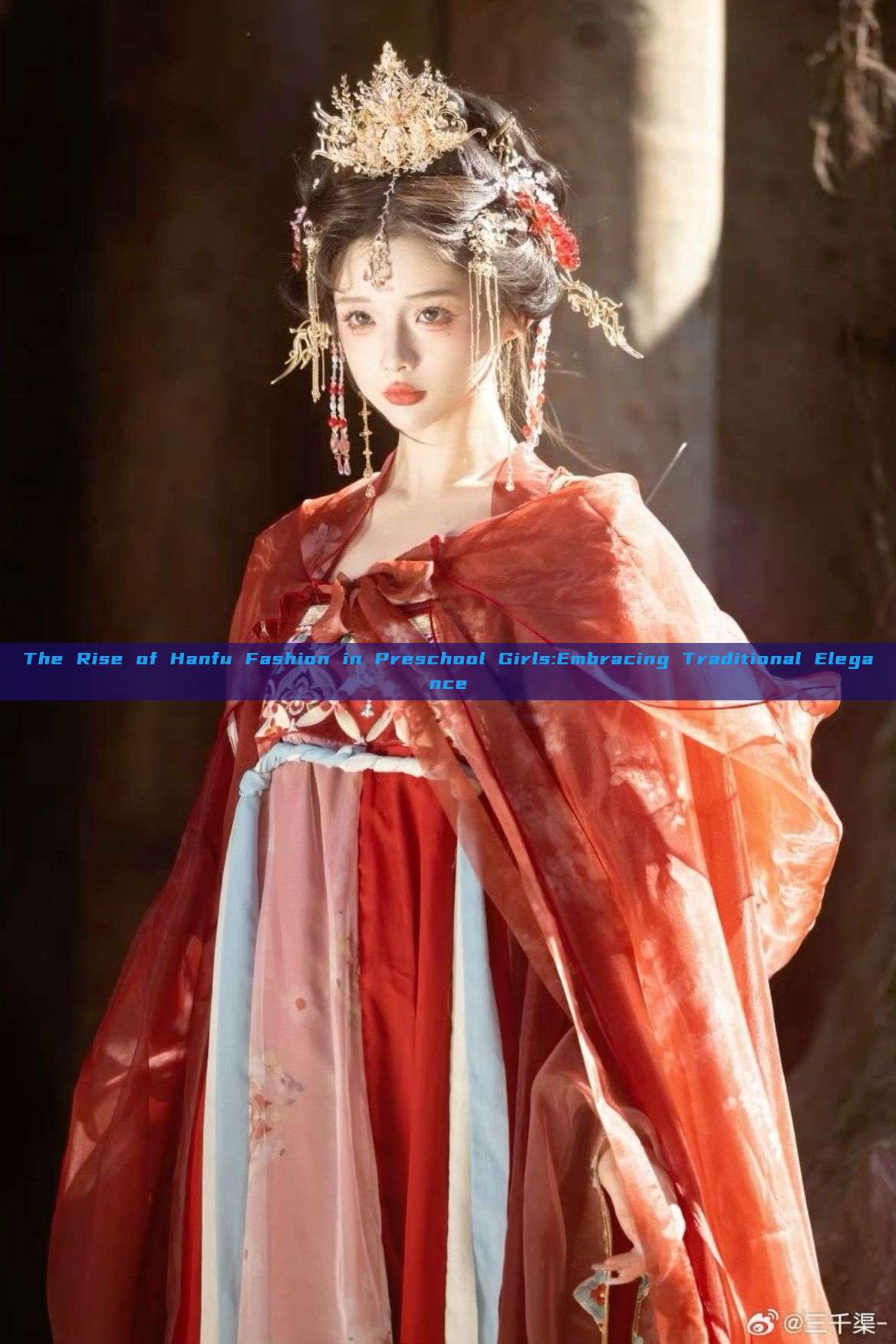 The Rise of Hanfu Fashion in Preschool Girls:Embracing Traditional Elegance