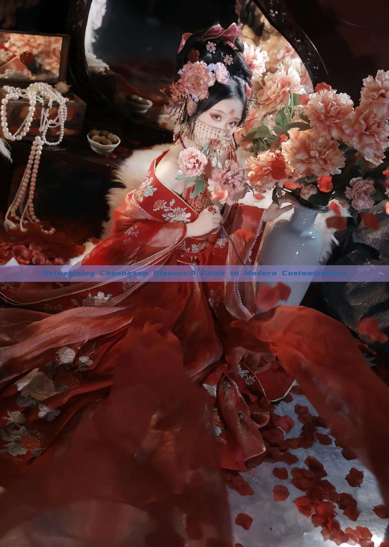 Reimagining Cheongsam Blouses:A Guide to Modern Customizations Reimagining Cheongsam Blouses:A Guide to Modern Customizations