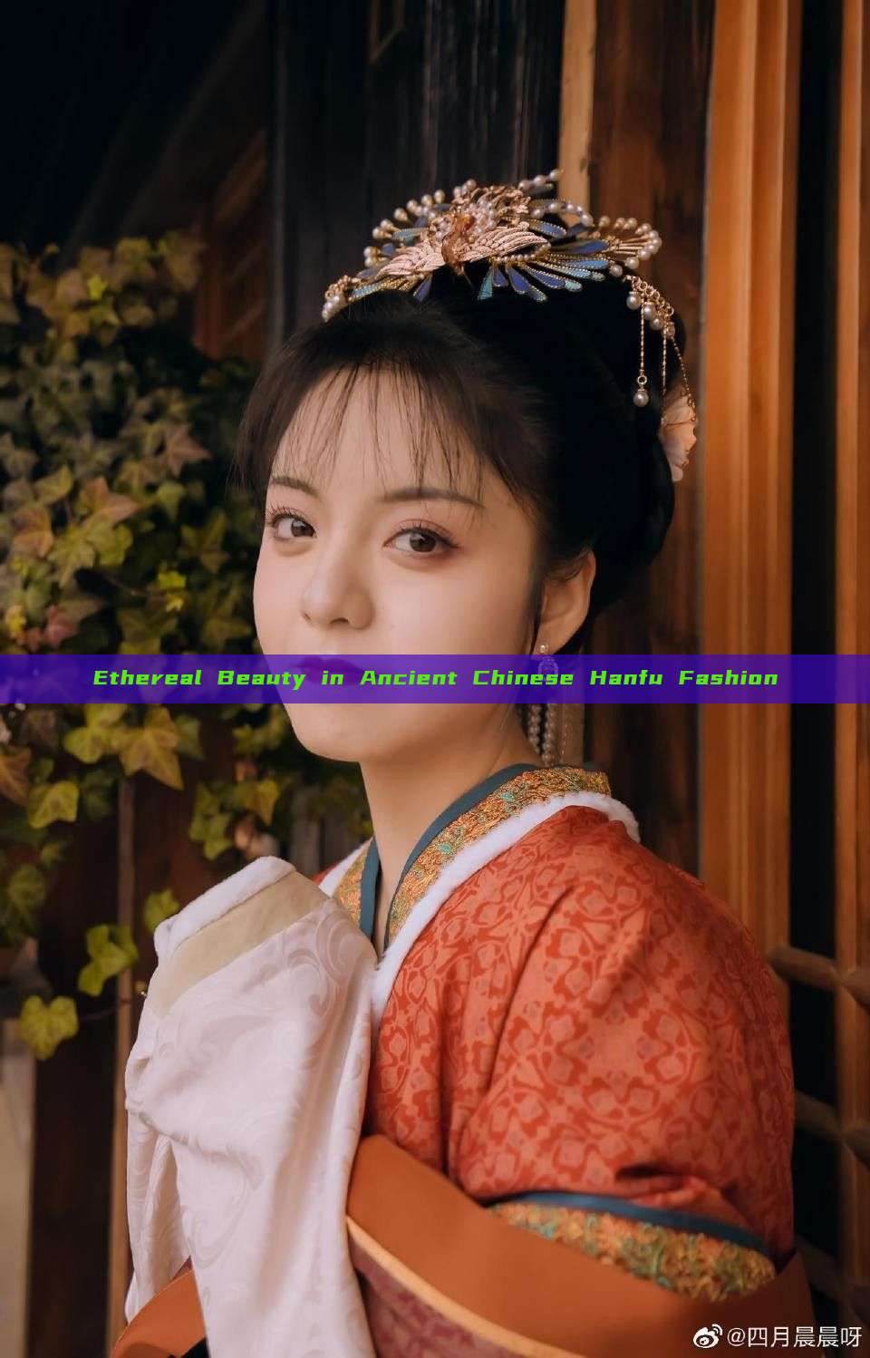 Ethereal Beauty in Ancient Chinese Hanfu Fashion Ethereal Beauty in Ancient Chinese Hanfu Fashion