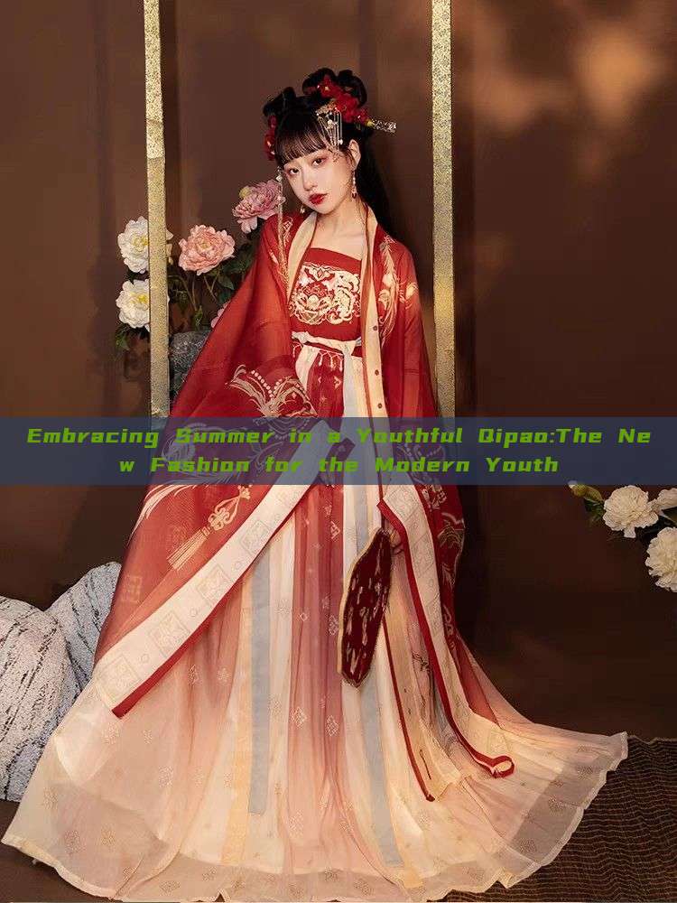 Embracing Summer in a Youthful Qipao:The New Fashion for the Modern Youth Embracing Summer in a Youthful Qipao:The New Fashion for the Modern Youth