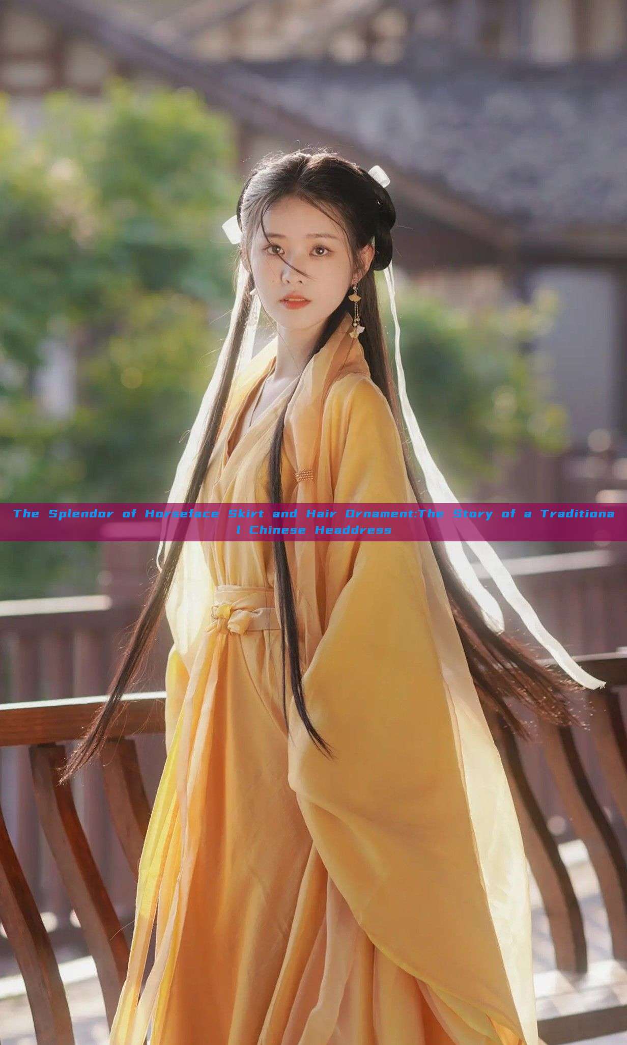 The Splendor of Horseface Skirt and Hair Ornament:The Story of a Traditional Chinese Headdress