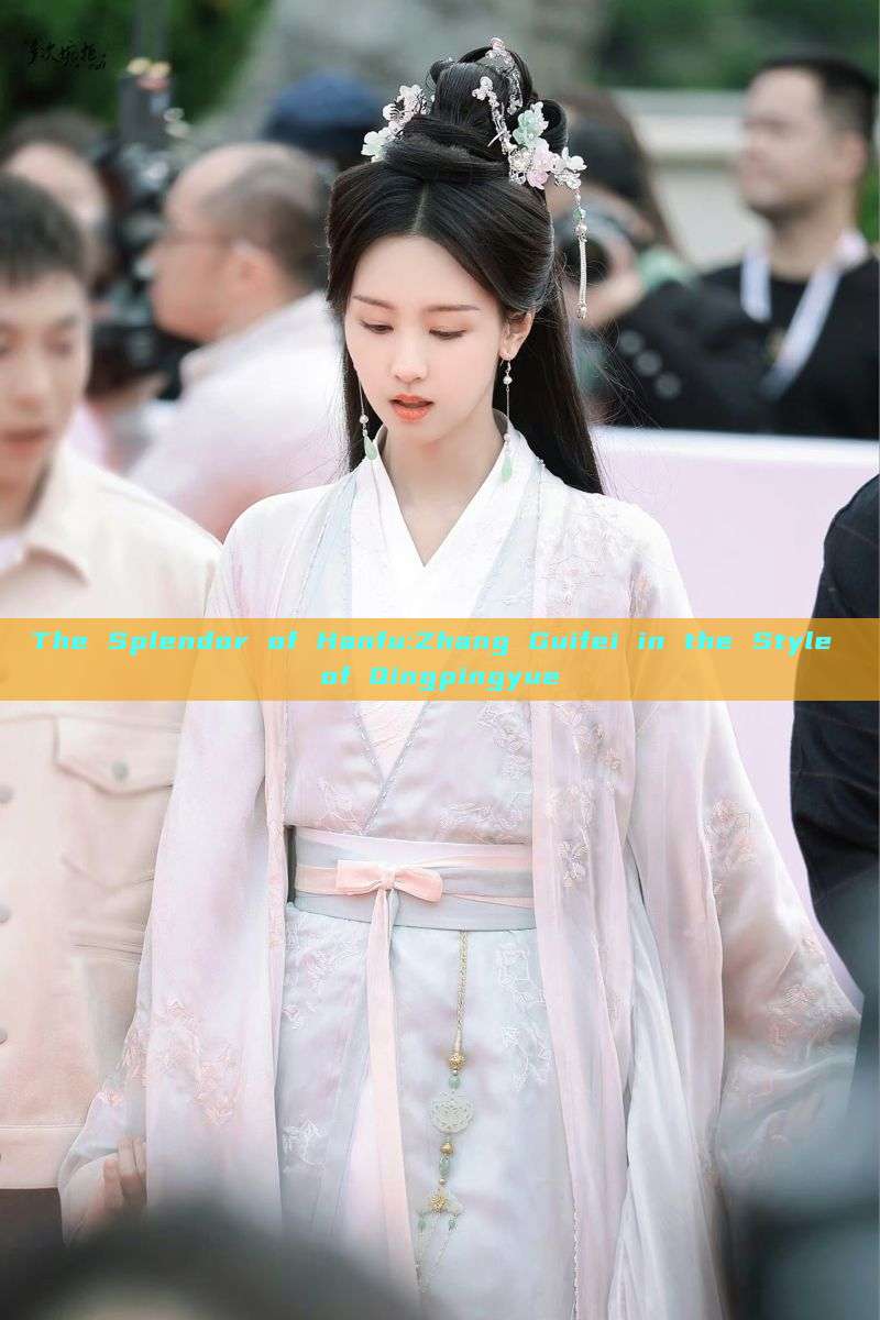 The Splendor of Hanfu:Zhang Guifei in the Style of Qingpingyue