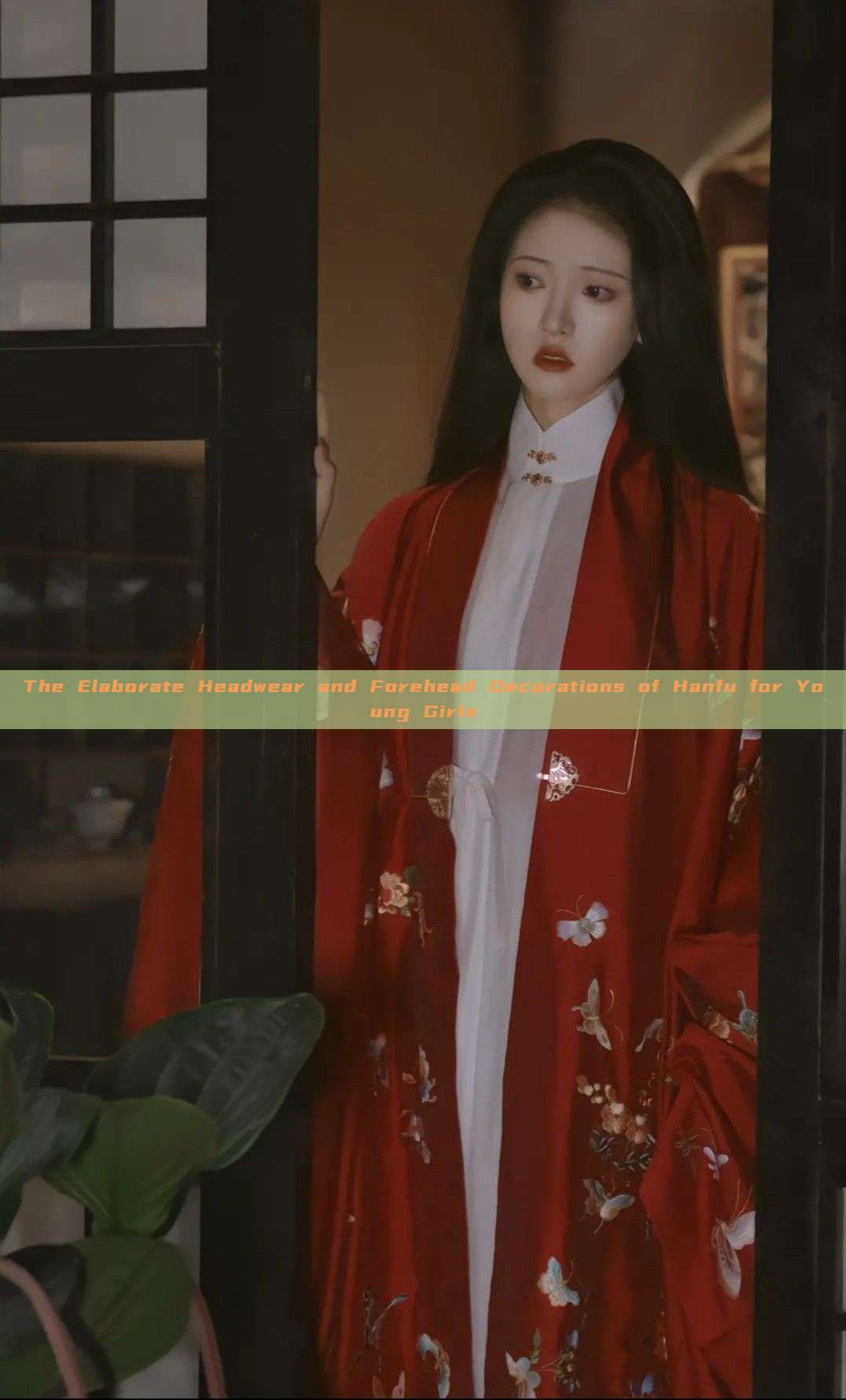 The Elaborate Headwear and Forehead Decorations of Hanfu for Young Girls The Elaborate Headwear and Forehead Decorations of Hanfu for Young Girls