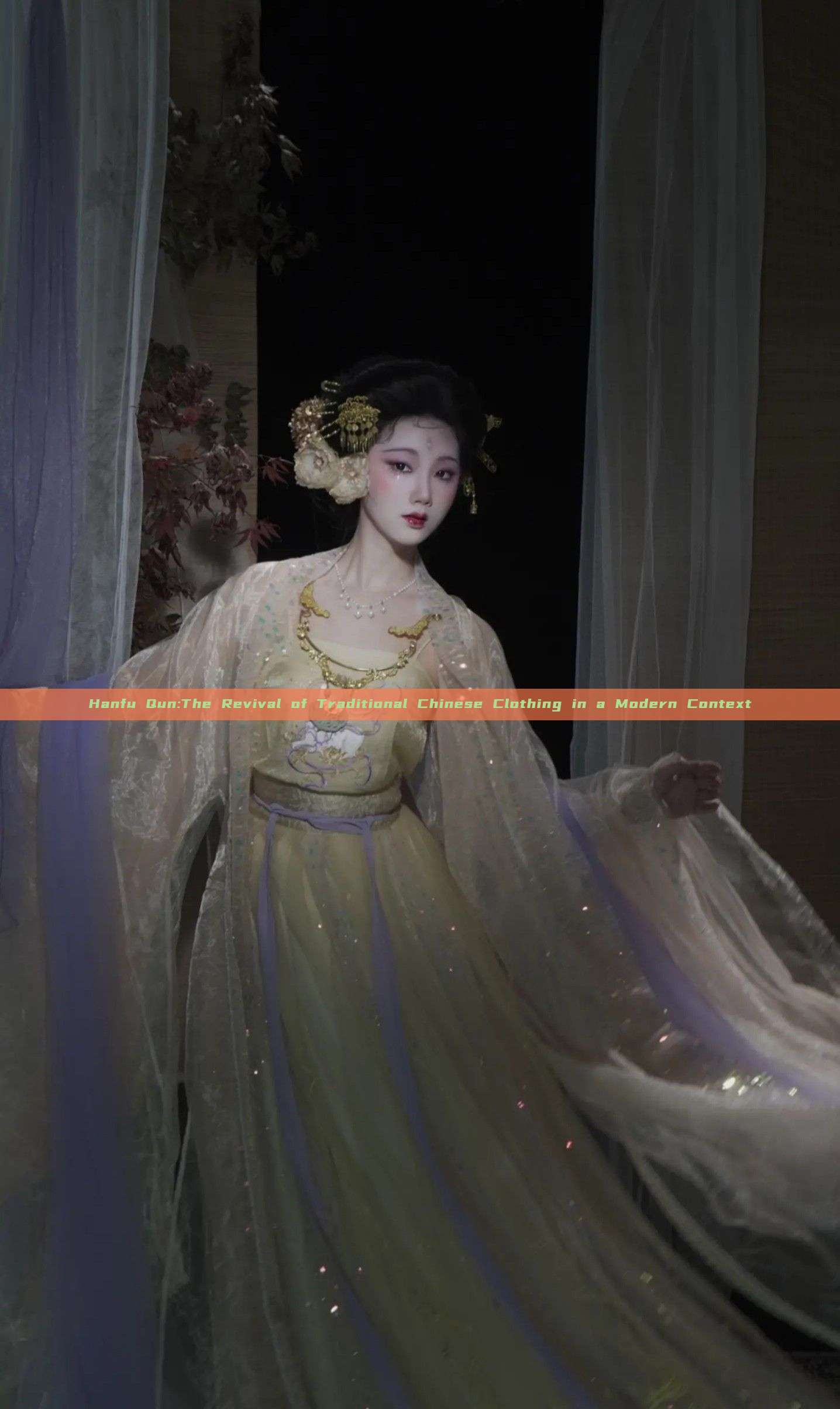 Hanfu Qun:The Revival of Traditional Chinese Clothing in a Modern Context Hanfu Qun:The Revival of Traditional Chinese Clothing in a Modern Context