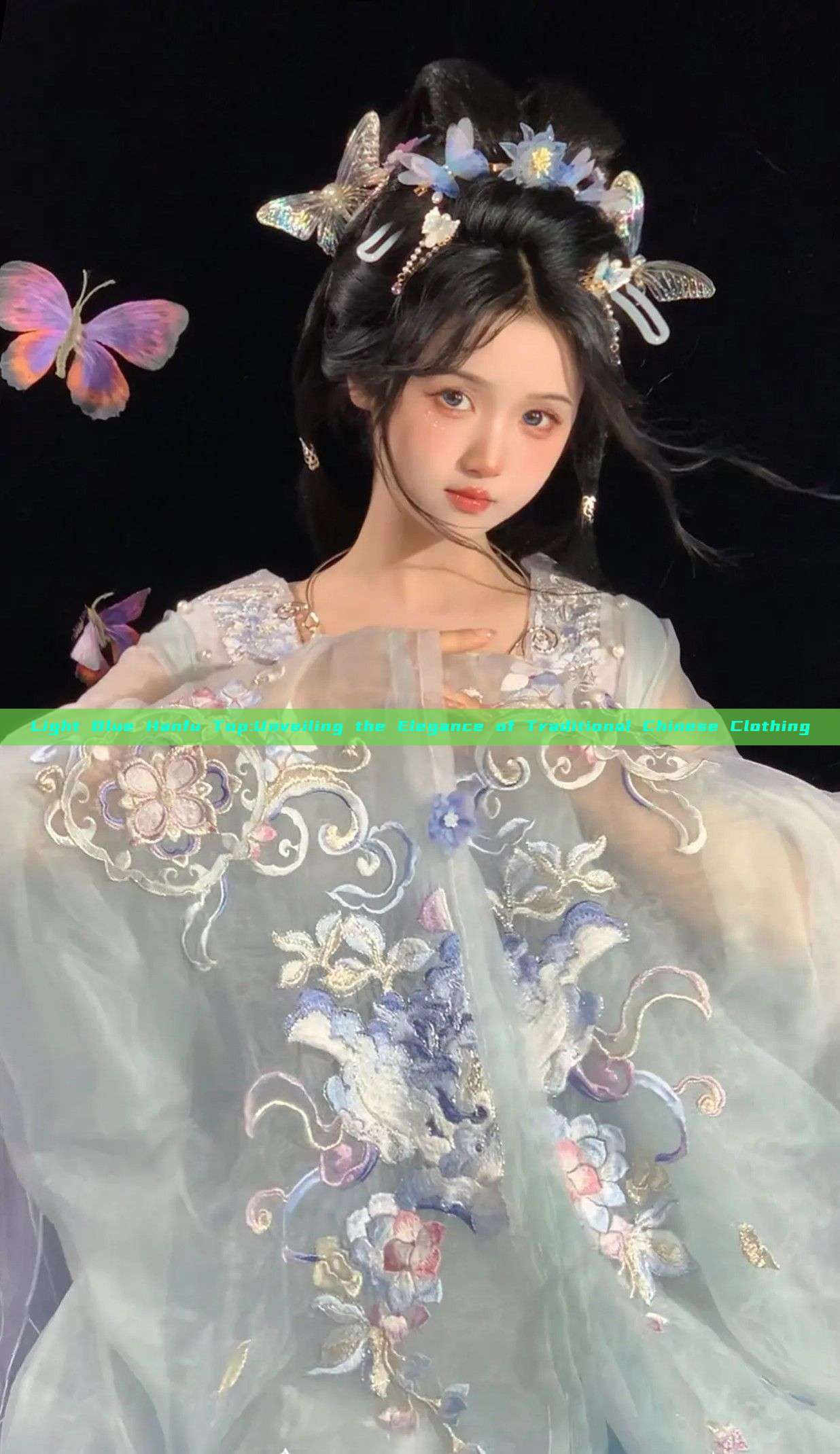 Light Blue Hanfu Top:Unveiling the Elegance of Traditional Chinese Clothing Light Blue Hanfu Top:Unveiling the Elegance of Traditional Chinese Clothing