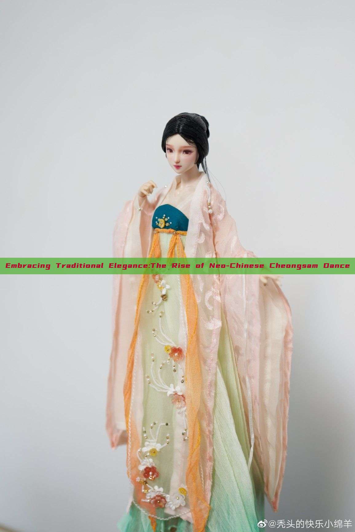 Embracing Traditional Elegance:The Rise of Neo-Chinese Cheongsam Dance Embracing Traditional Elegance:The Rise of Neo-Chinese Cheongsam Dance