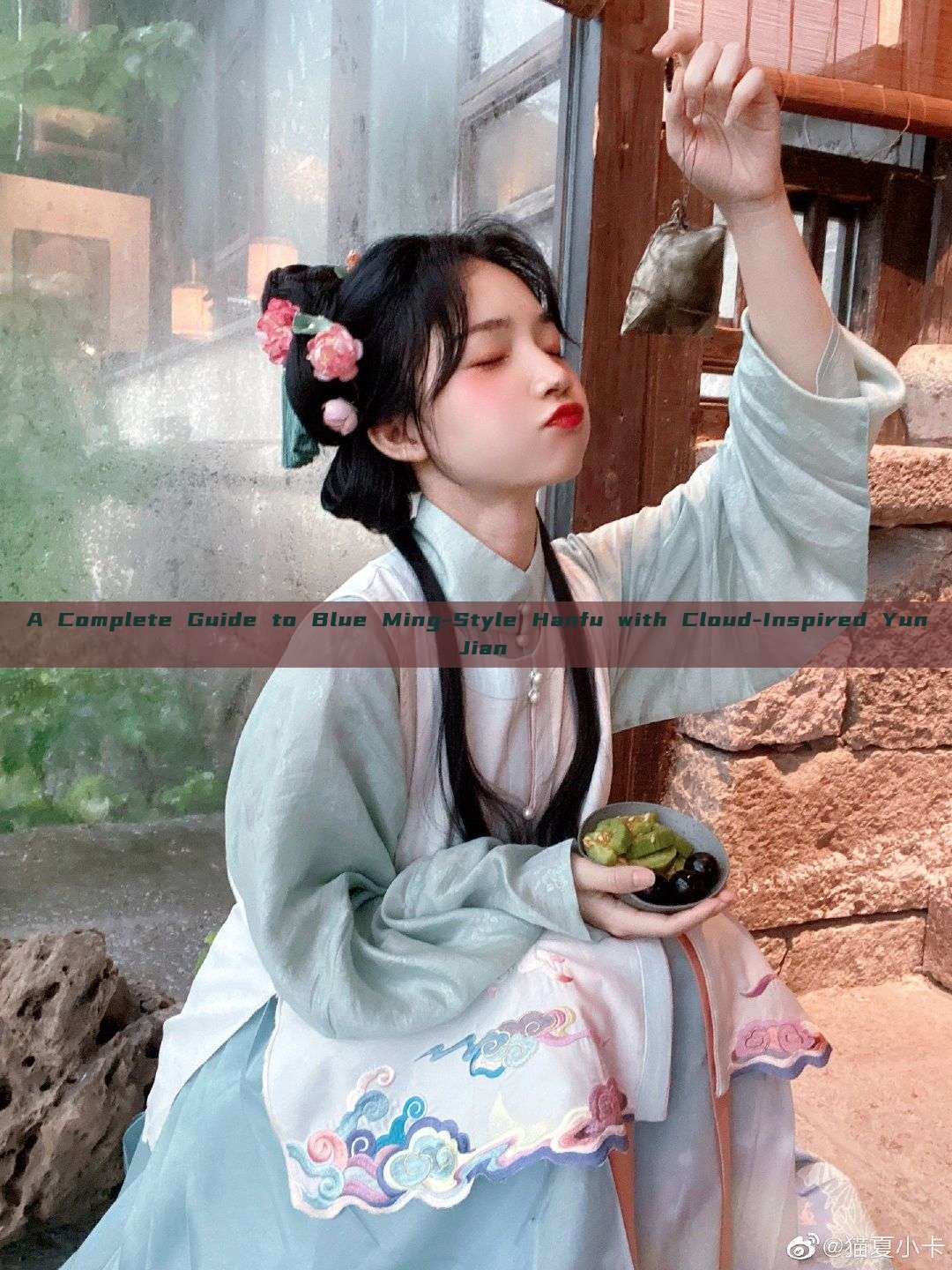 A Complete Guide to Blue Ming-Style Hanfu with Cloud-Inspired Yun Jian A Complete Guide to Blue Ming-Style Hanfu with Cloud-Inspired Yun Jian