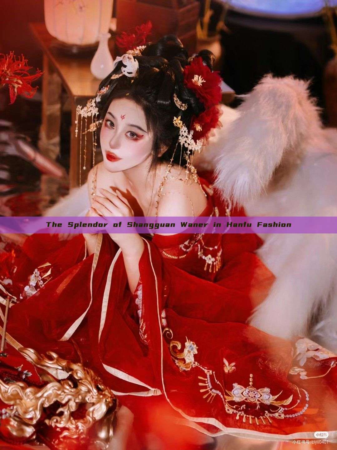 The Splendor of Shangguan Waner in Hanfu Fashion The Splendor of Shangguan Waner in Hanfu Fashion