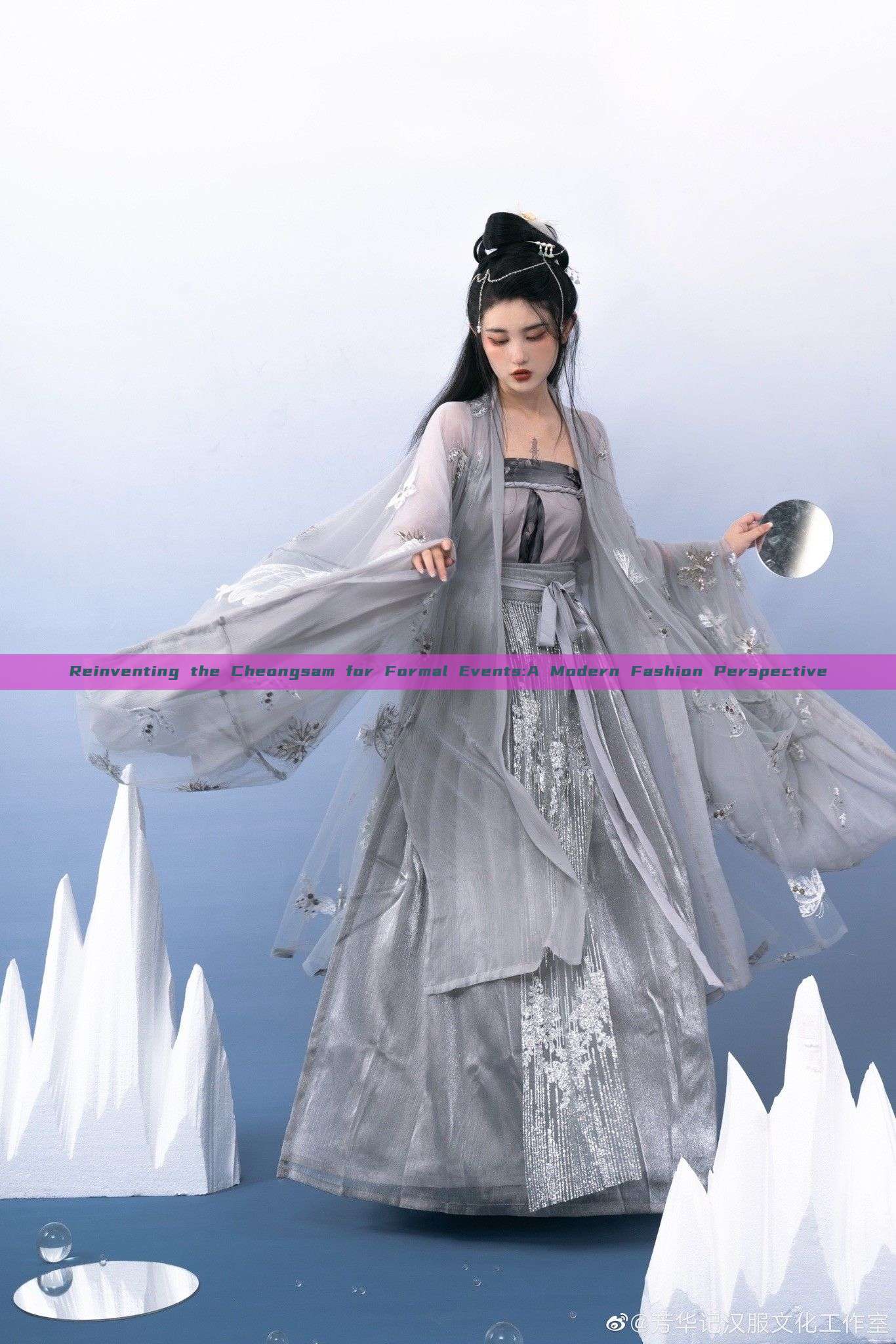 Reinventing the Cheongsam for Formal Events:A Modern Fashion Perspective Reinventing the Cheongsam for Formal Events:A Modern Fashion Perspective