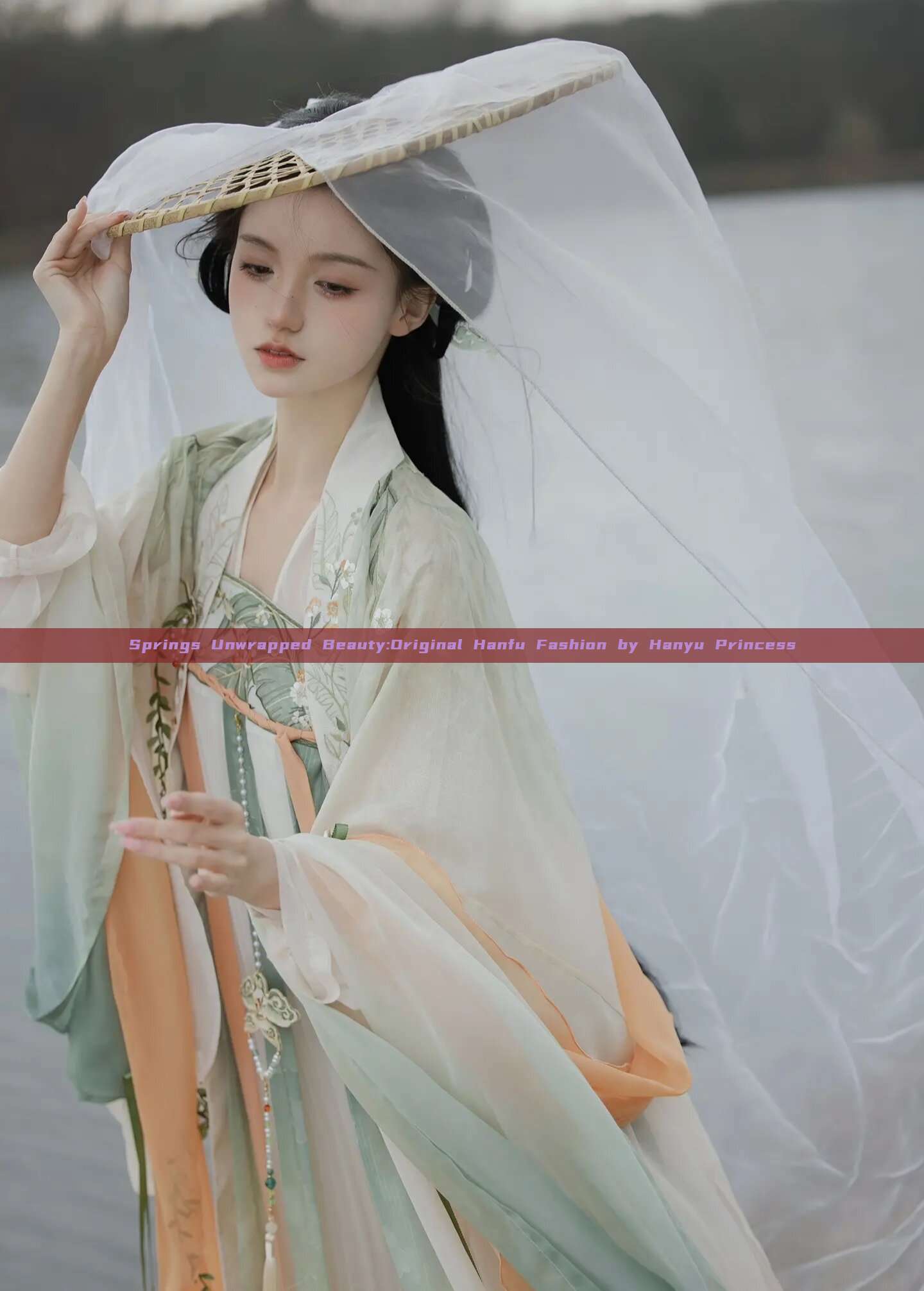 Springs Unwrapped Beauty:Original Hanfu Fashion by Hanyu Princess