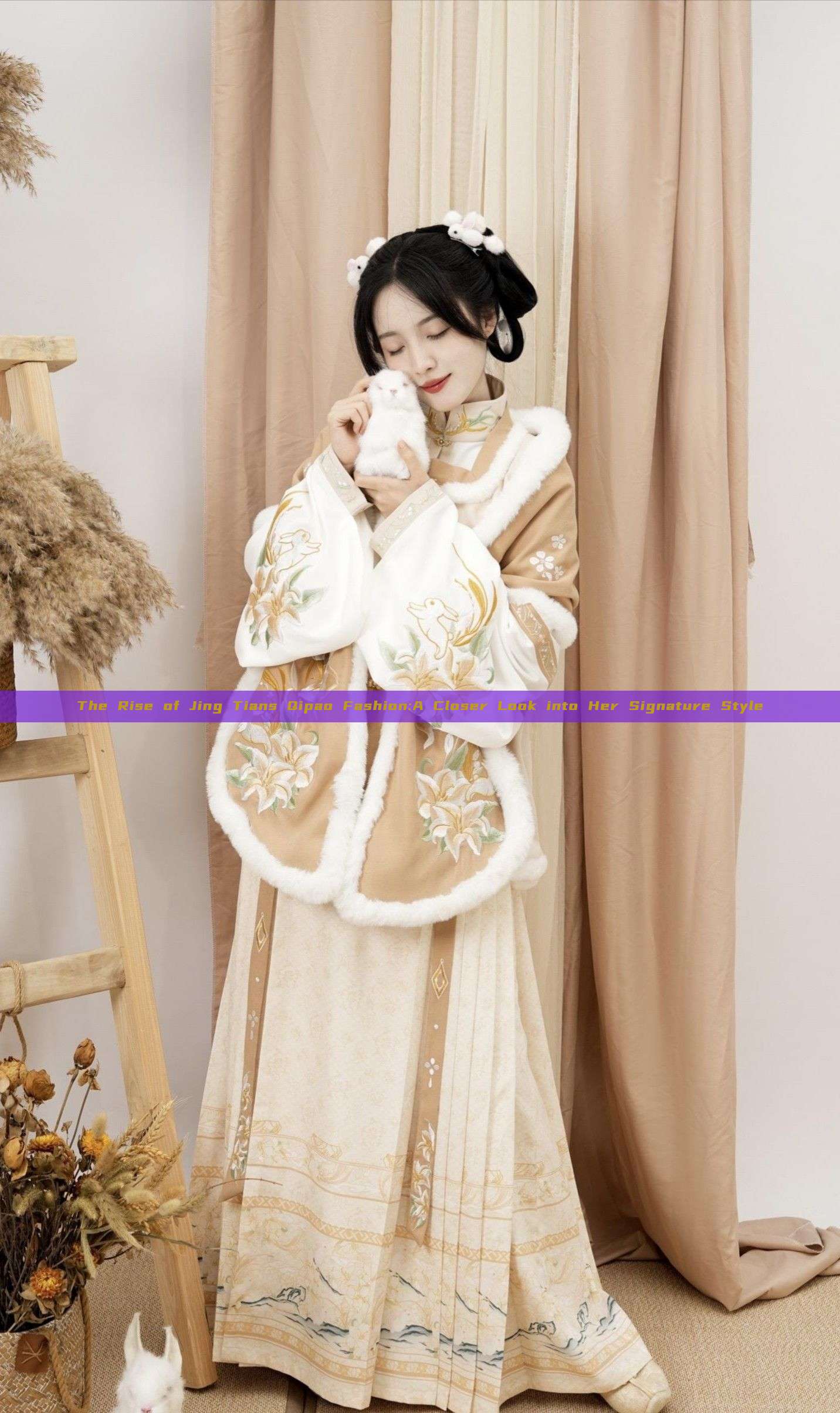 The Rise of Jing Tians Qipao Fashion:A Closer Look into Her Signature Style The Rise of Jing Tians Qipao Fashion:A Closer Look into Her Signature Style