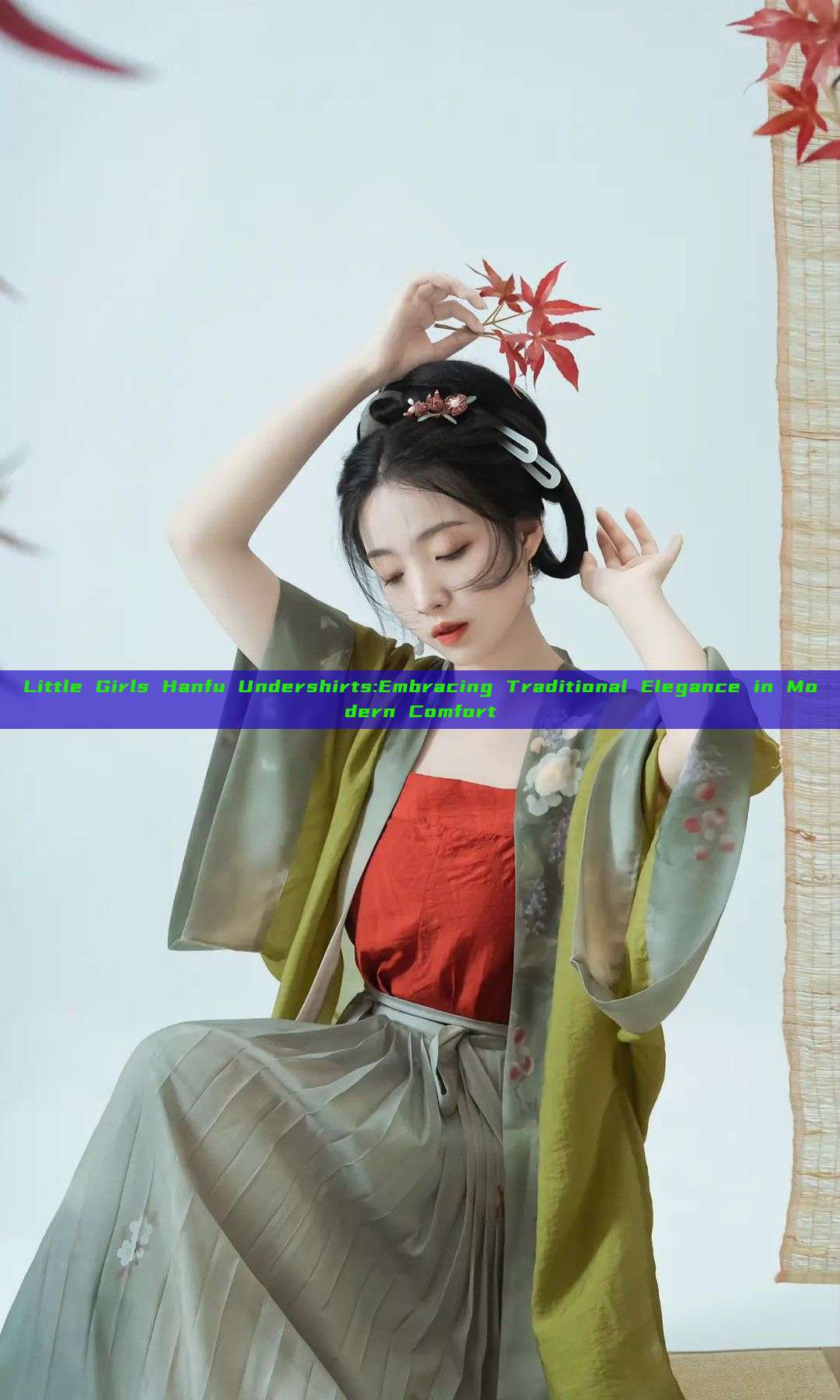 Little Girls Hanfu Undershirts:Embracing Traditional Elegance in Modern Comfort Little Girls Hanfu Undershirts:Embracing Traditional Elegance in Modern Comfort