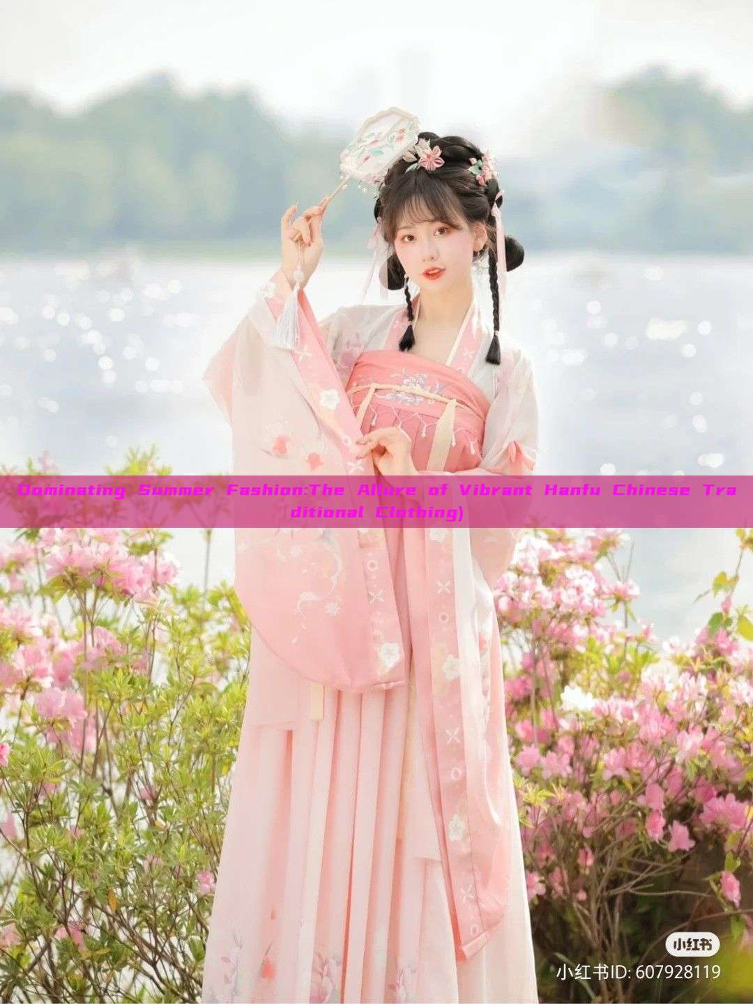 Dominating Summer Fashion:The Allure of Vibrant Hanfu Chinese Traditional Clothing) Dominating Summer Fashion:The Allure of Vibrant Hanfu Chinese Traditional Clothing)