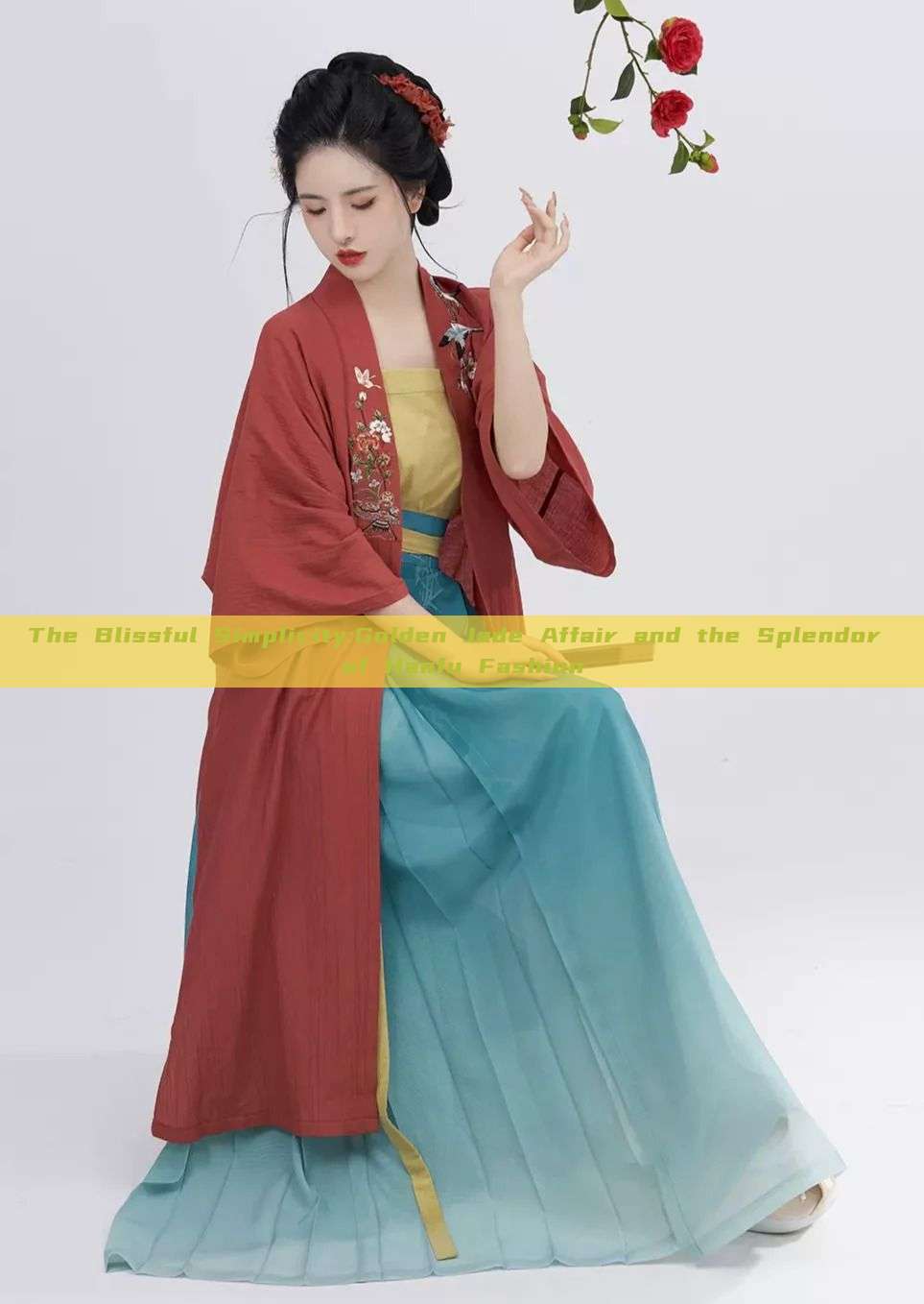 The Blissful Simplicity:Golden Jade Affair and the Splendor of Hanfu Fashion The Blissful Simplicity:Golden Jade Affair and the Splendor of Hanfu Fashion