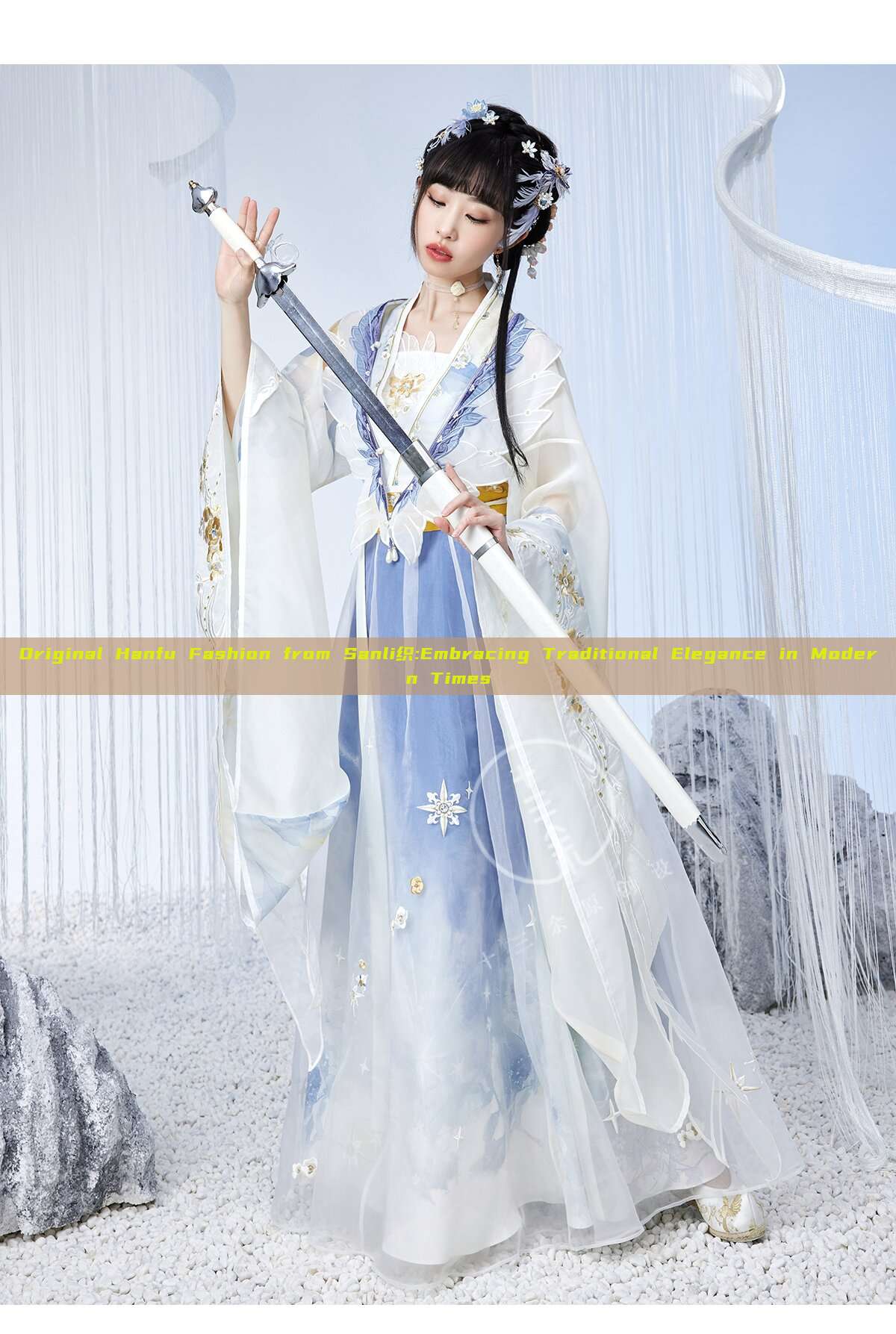 Original Hanfu Fashion from Sanli织:Embracing Traditional Elegance in Modern Times Original Hanfu Fashion from Sanli织:Embracing Traditional Elegance in Modern Times
