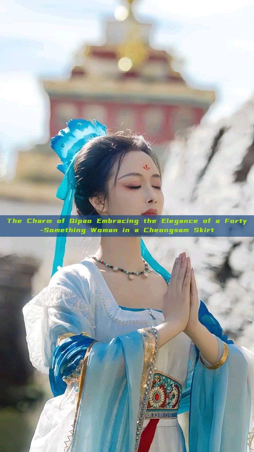 The Charm of Qipao Embracing the Elegance of a Forty-Something Woman in a Cheongsam Skirt