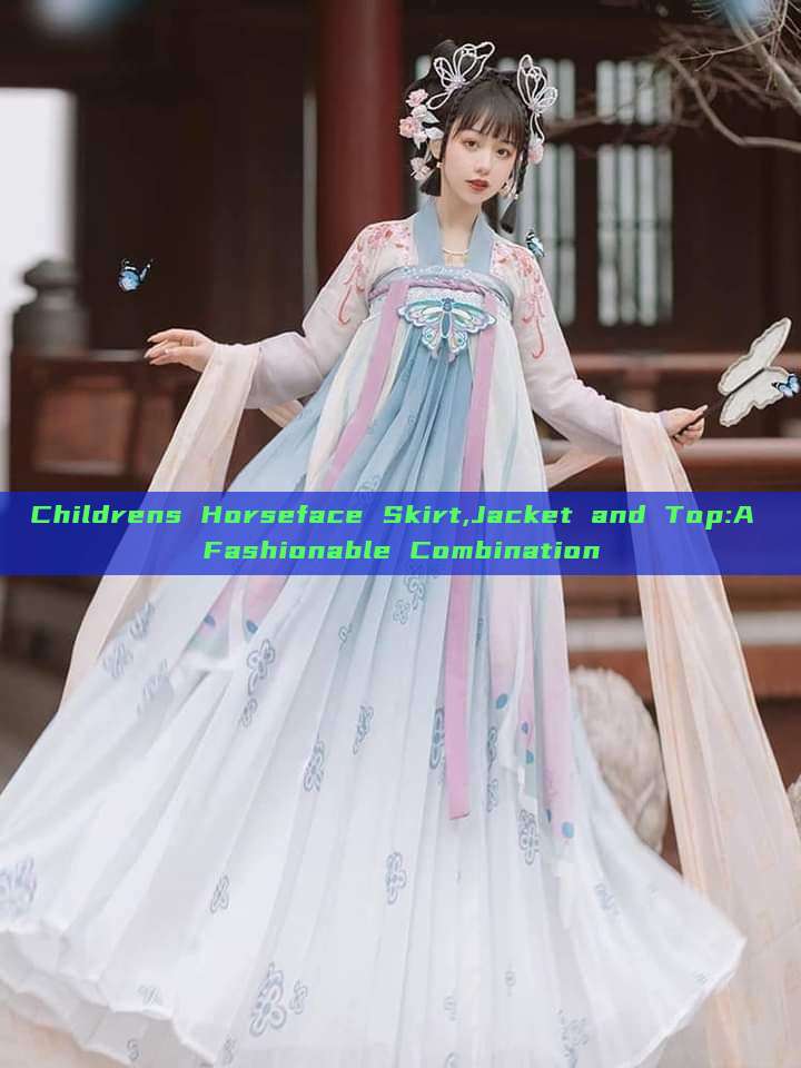 Childrens Horseface Skirt,Jacket and Top:A Fashionable Combination Childrens Horseface Skirt,Jacket and Top:A Fashionable Combination