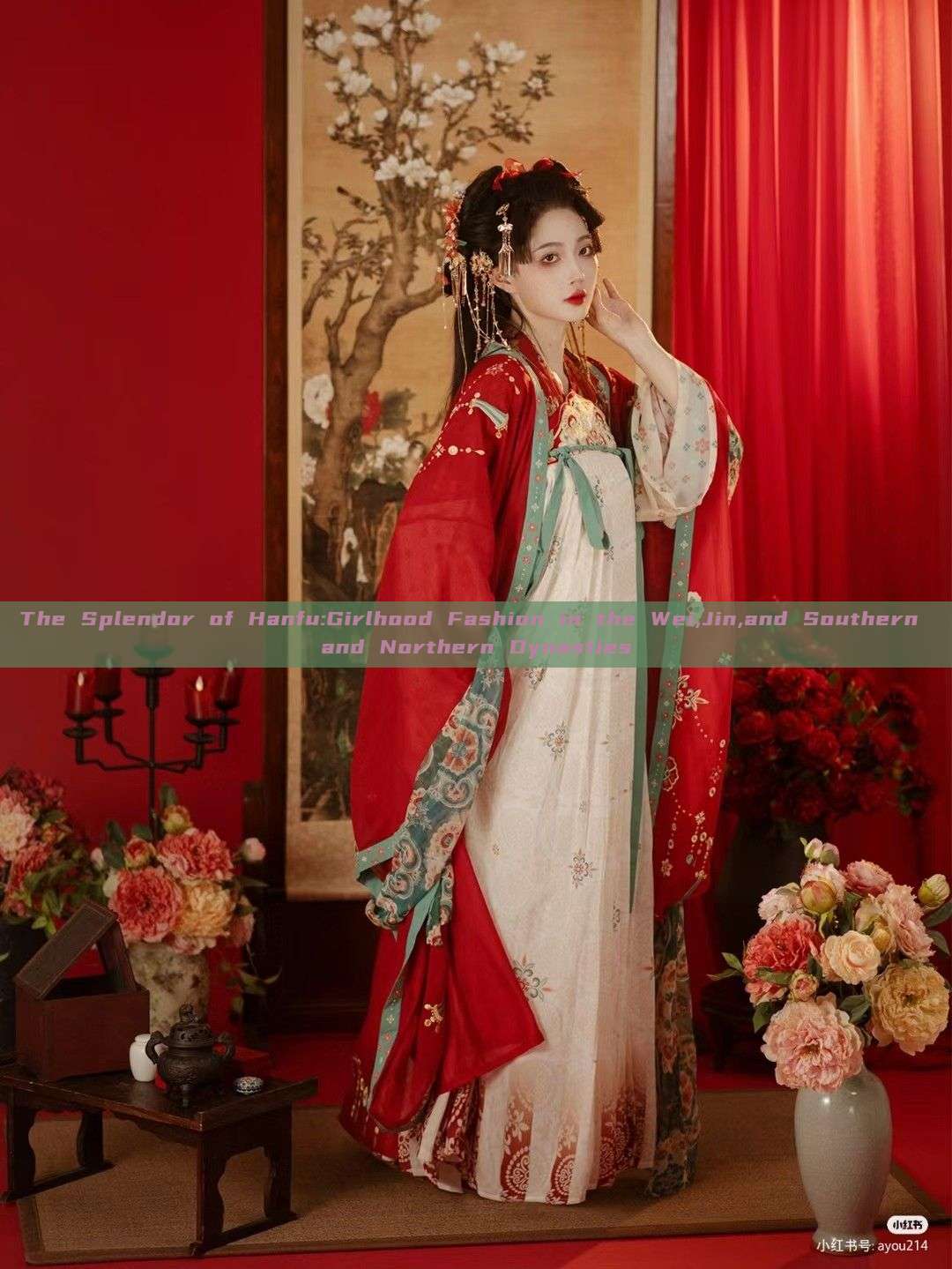The Splendor of Hanfu:Girlhood Fashion in the Wei,Jin,and Southern and Northern Dynasties The Splendor of Hanfu:Girlhood Fashion in the Wei,Jin,and Southern and Northern Dynasties