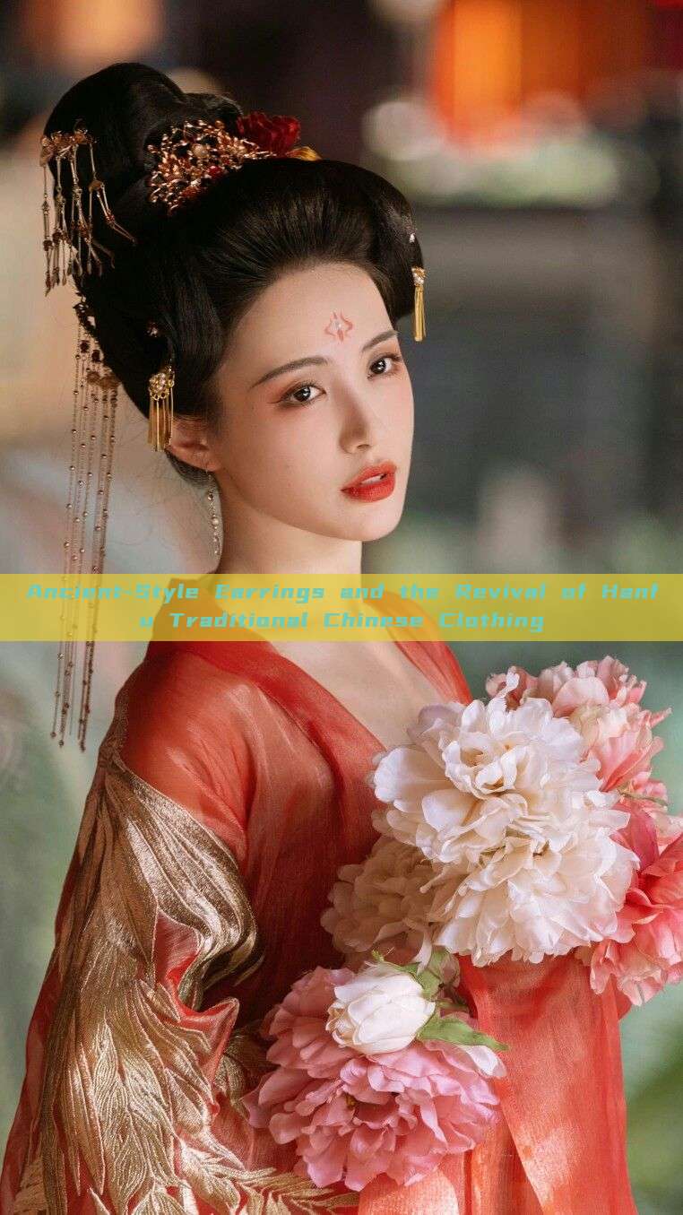 Ancient-Style Earrings and the Revival of Hanfu Traditional Chinese Clothing Ancient-Style Earrings and the Revival of Hanfu Traditional Chinese Clothing
