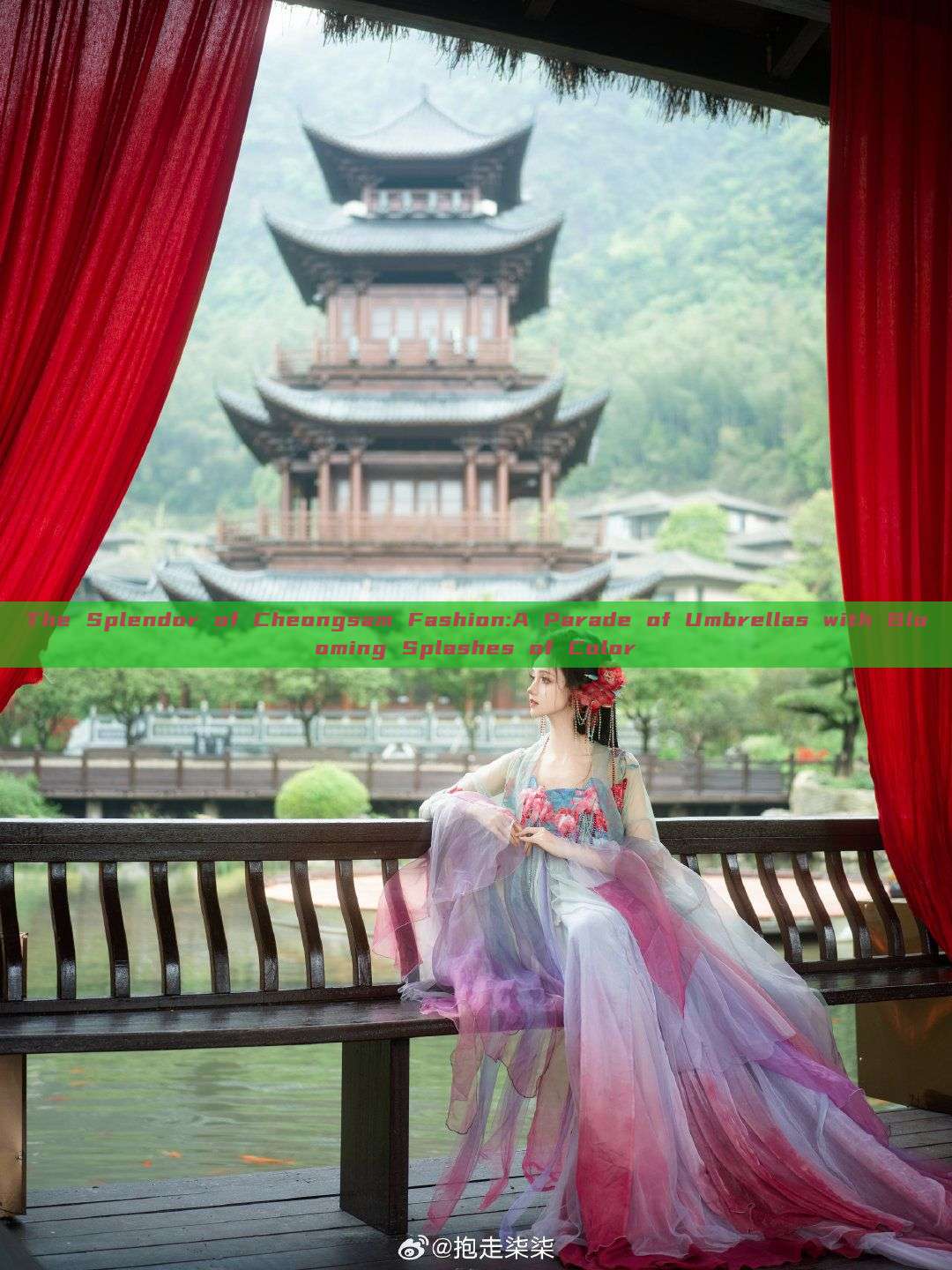 The Splendor of Cheongsam Fashion:A Parade of Umbrellas with Blooming Splashes of Color