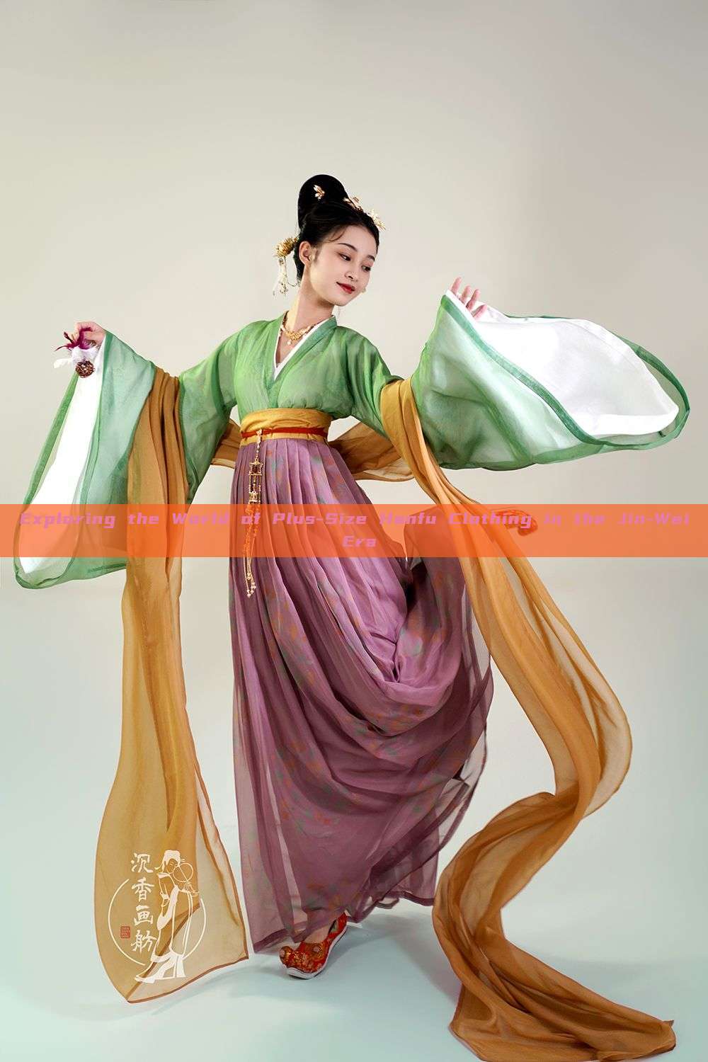 Exploring the World of Plus-Size Hanfu Clothing in the Jin-Wei Era Exploring the World of Plus-Size Hanfu Clothing in the Jin-Wei Era