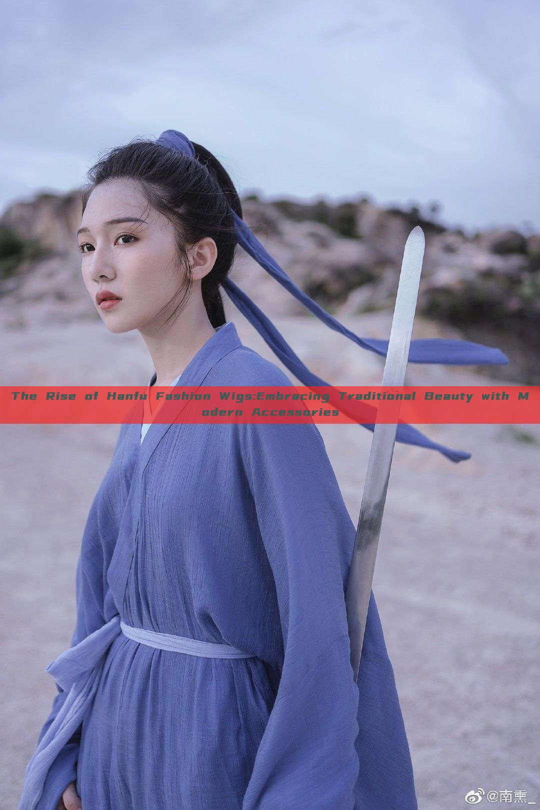 The Rise of Hanfu Fashion Wigs:Embracing Traditional Beauty with Modern Accessories